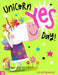 Unicorn Yes Day! by Jenkins, Cara