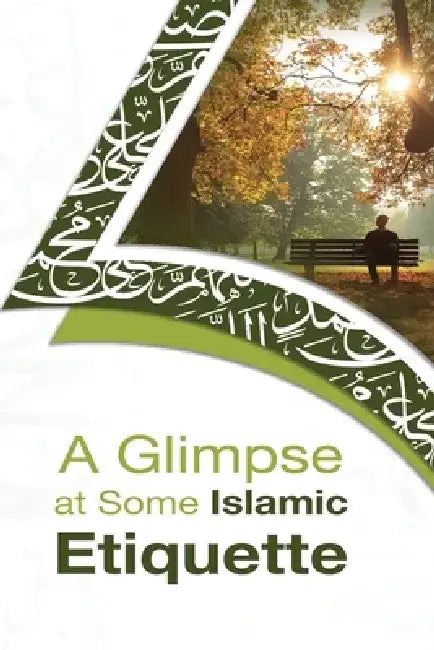 A Glimpse at Some Islamic Etiquette by Peace Preachers