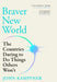 Braver New World by John Kampfner