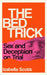 The Bed Trick: Sex and Deception on Trial by Izabella Scott