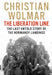The Liberation Line by Christian Wolmar