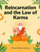 Reincarnation and the Law of Karma: A Study of the Old-New World-Doctrine of Rebirth, and Spiritual Cause and Effect by William Walker Atkinson