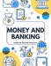 Money And Banking: Selected And Adapted by Chester Arthur Phillips