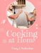 Cooking at Home: The American Housewife by Tracy E Richardson