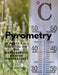 Pyrometry - A Practical Treatise on the Measurement of High Temperatures by Chas R Darling