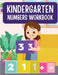 Fun and Colorful Kindergarten Math Numbers Workbook by Tammy S Kimmel