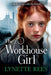The Workhouse Girl by Lynette Rees