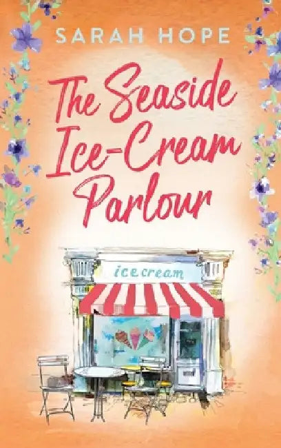 The Seaside Ice Cream Parlour by Sarah Hope