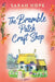 The Bramble Patch Craft Shop by Sarah Hope