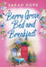 Berry Grove Bed and Breakfast by Sarah Hope
