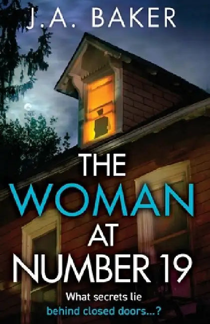 The Woman at Number 19 by J. A. Baker
