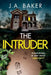 The Intruder by J. A. Baker