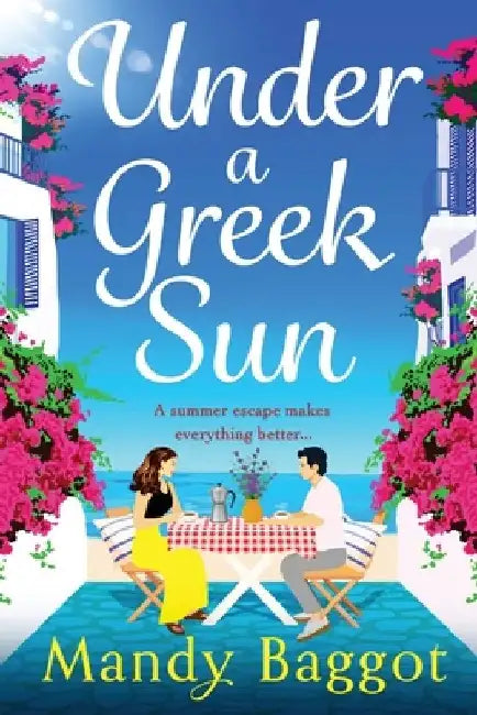 Under a Greek Sun by Mandy Baggot