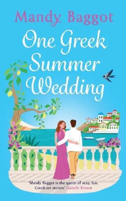 One Greek Summer Wedding by Mandy Baggot