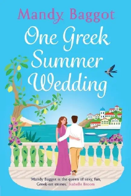 One Greek Summer Wedding by Mandy Baggot