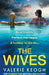 The Wives by Valerie Keogh