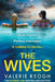 The Wives by Valerie Keogh