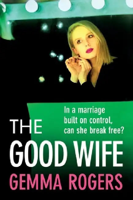 The Good Wife by Gemma Rogers