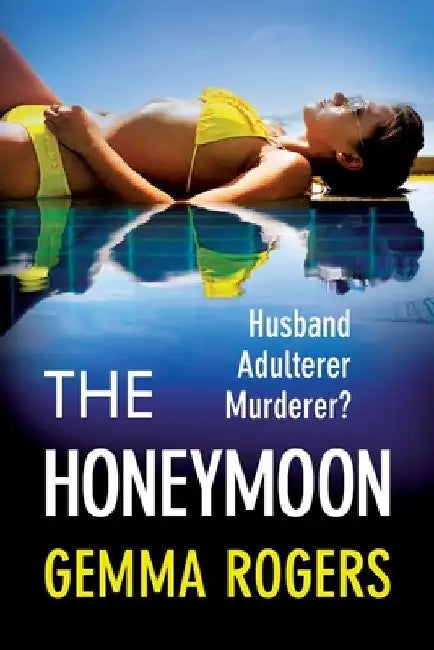 The Honeymoon by Gemma Rogers