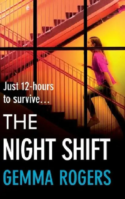 The Night Shift by Gemma Rogers