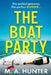 The Boat Party by M. A. Hunter