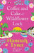 Coffee and Cake at Wildflower Lock by Hannah Lynn