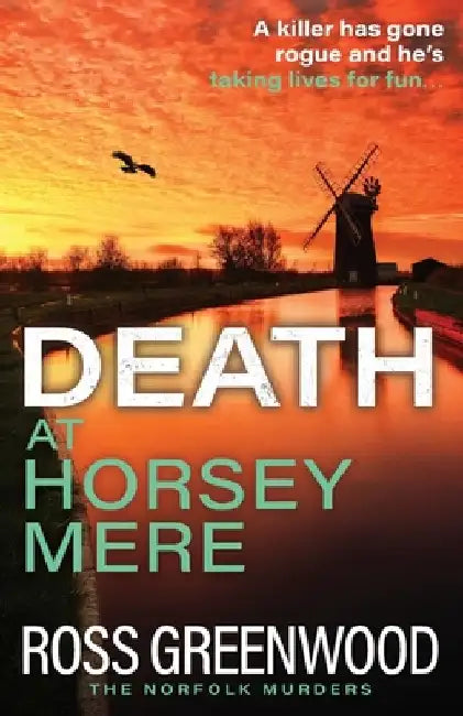 Death at Horsey Mere by Ross Greenwood