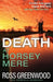Death at Horsey Mere by Ross Greenwood