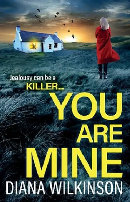 You Are Mine by Diana Wilkinson