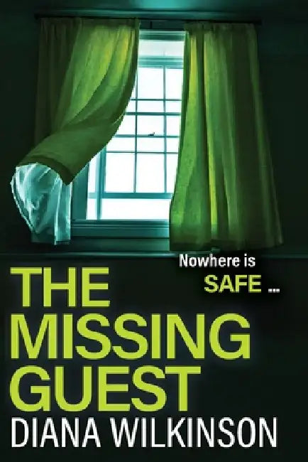 The Missing Guest by Diana Wilkinson