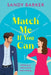 Match Me If You Can by Sandy Barker