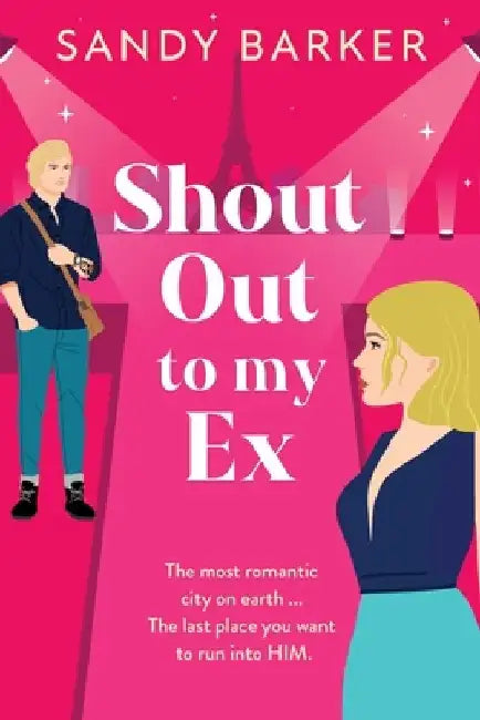 Shout Out To My Ex by Sandy Barker