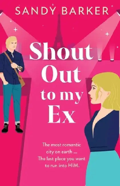 Shout Out To My Ex by Sandy Barker