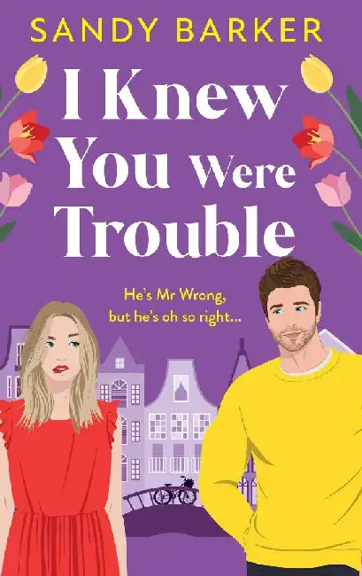 I Knew You Were Trouble by Sandy Barker