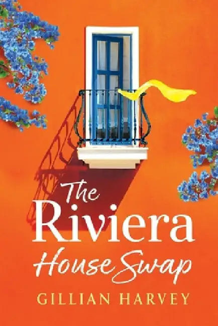 The Riviera House Swap by Gillian Harvey