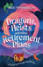 Dragons, Heists and Other Retirement Plans: A heart-warming cozy fantasy by Meg Pennerson