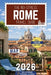 The No-Stress Rome Travel Guide: A Full-Color Handbook with Real Prices, Honest Advice and Clear Answers for Every Day of Your Trip by No-Stress Travel Guides