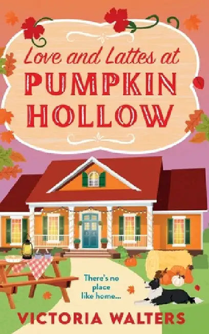 Love and Lattes at Pumpkin Hollow by Walters, Victoria