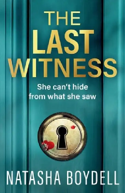 The Last Witness by Natasha Boydell