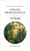 Applied Nueroscience: Repair Our Neurowisdom by Kapoor, Ash