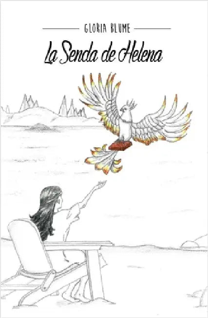 La Senda de Helena by Blume, Gloria