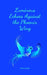 Luminous Echoes Against the Phoenix Wing by Linda Leevike