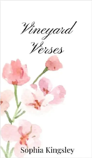 Vineyard Verses by Kingsley, Sophia