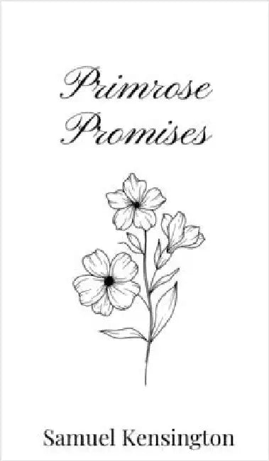 Primrose Promises by Kensington, Samuel