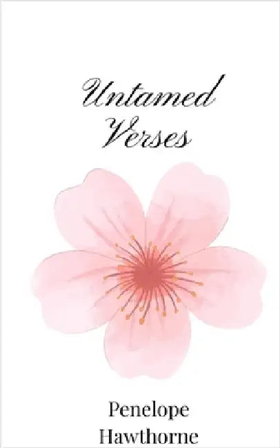 Untamed Verses by Hawthorne, Penelope
