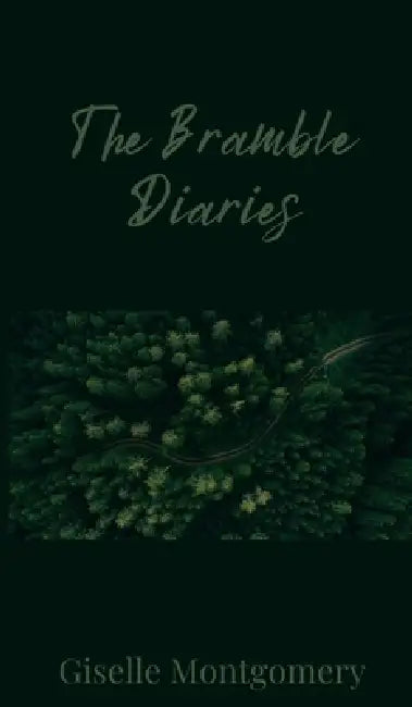 The Bramble Diaries by Giselle Montgomery