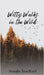 Witty Walks in the Wild by Bradford, Rosalie