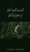 Woodland Whispers by Dorian Ashford