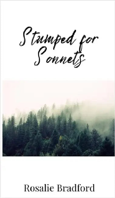 Stumped for Sonnets by Bradford, Rosalie