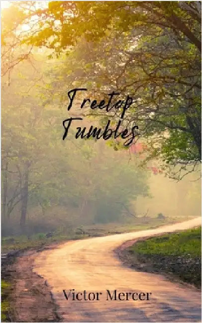 Treetop Tumbles by Mercer, Victor